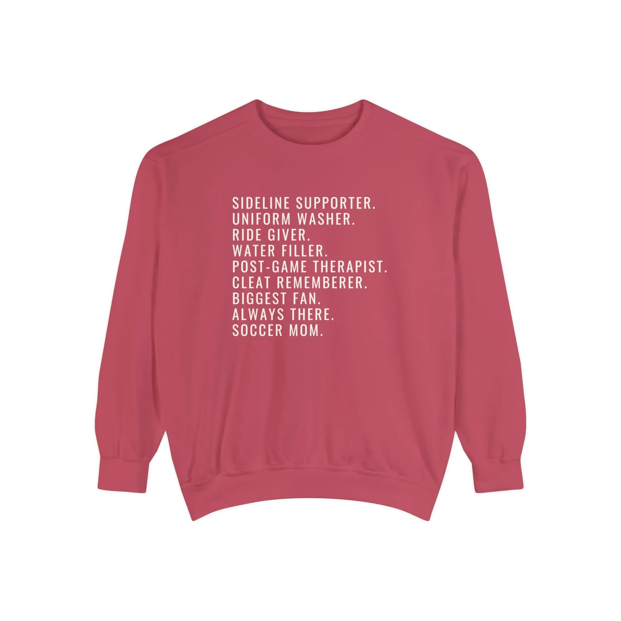 Biggest Fan, Always There, Soccer Mom Adult Crewneck Sweatshirt