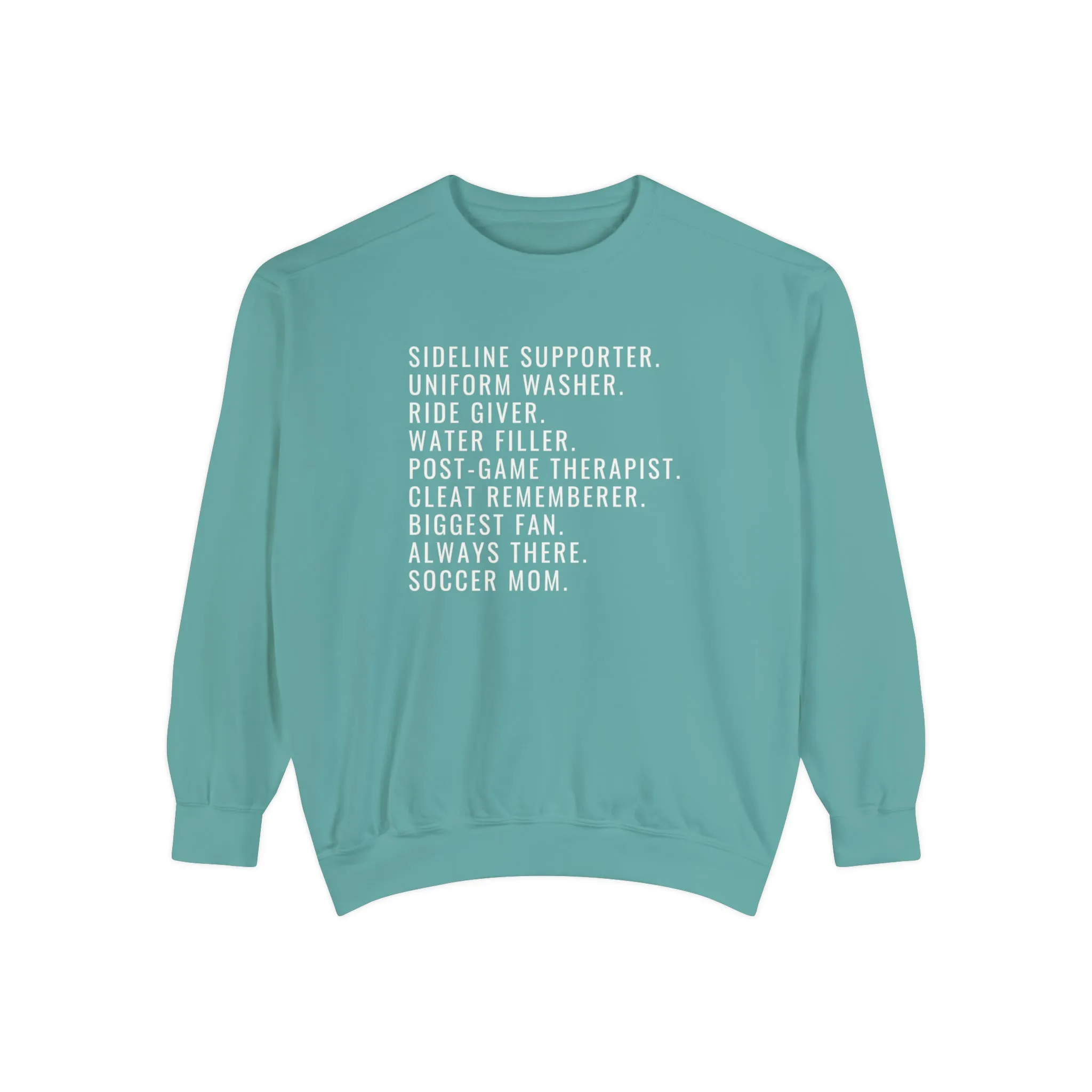 Biggest Fan, Always There, Soccer Mom Adult Crewneck Sweatshirt