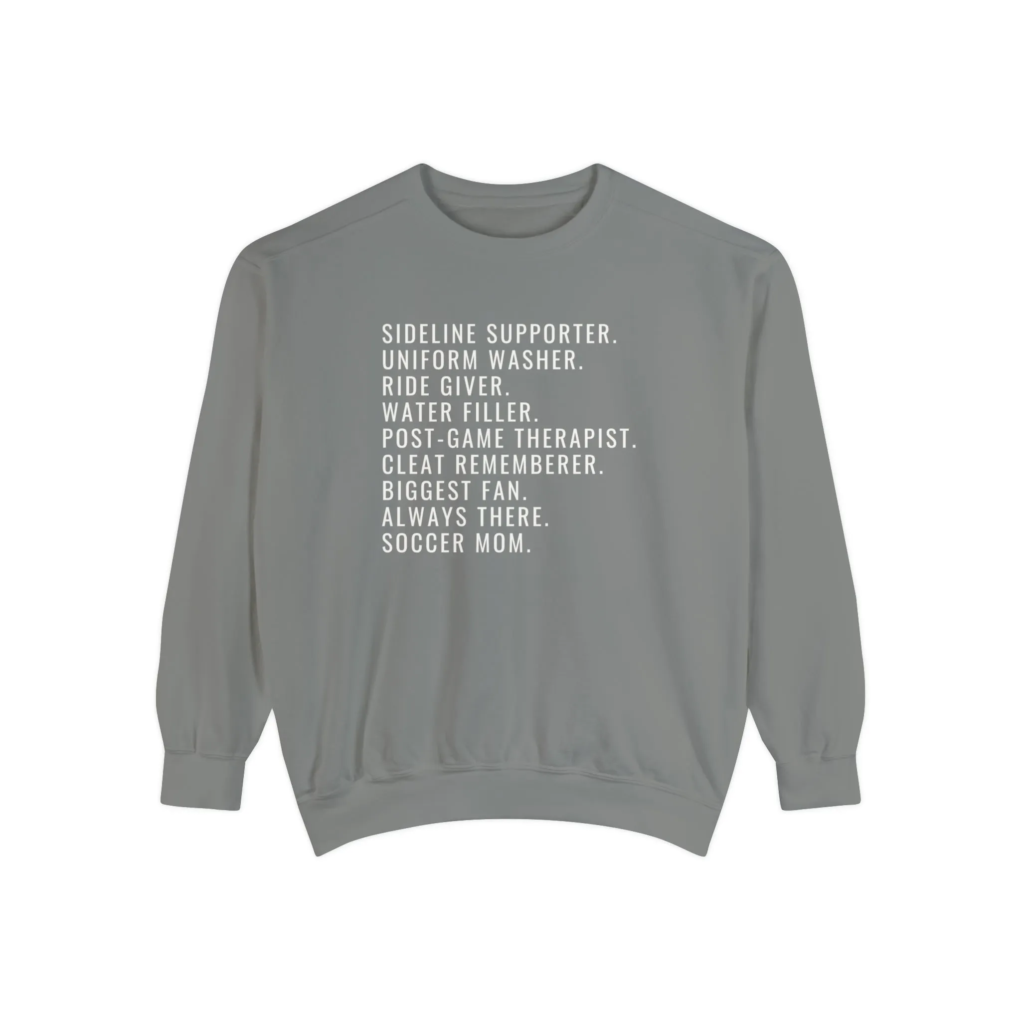 Biggest Fan, Always There, Soccer Mom Adult Crewneck Sweatshirt