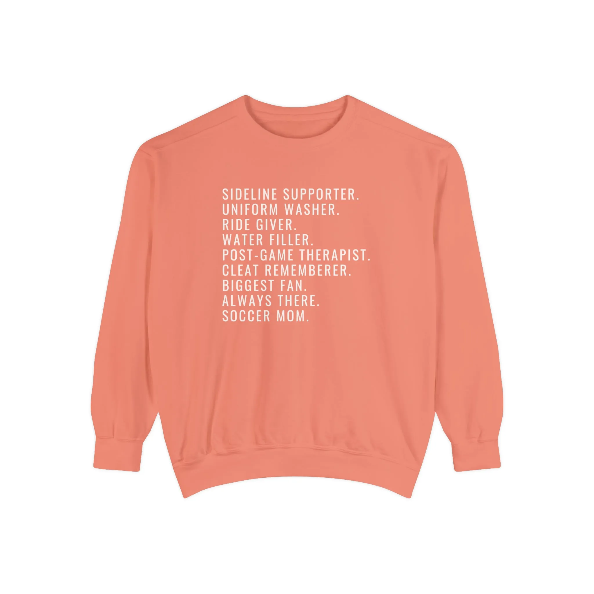 Biggest Fan, Always There, Soccer Mom Adult Crewneck Sweatshirt
