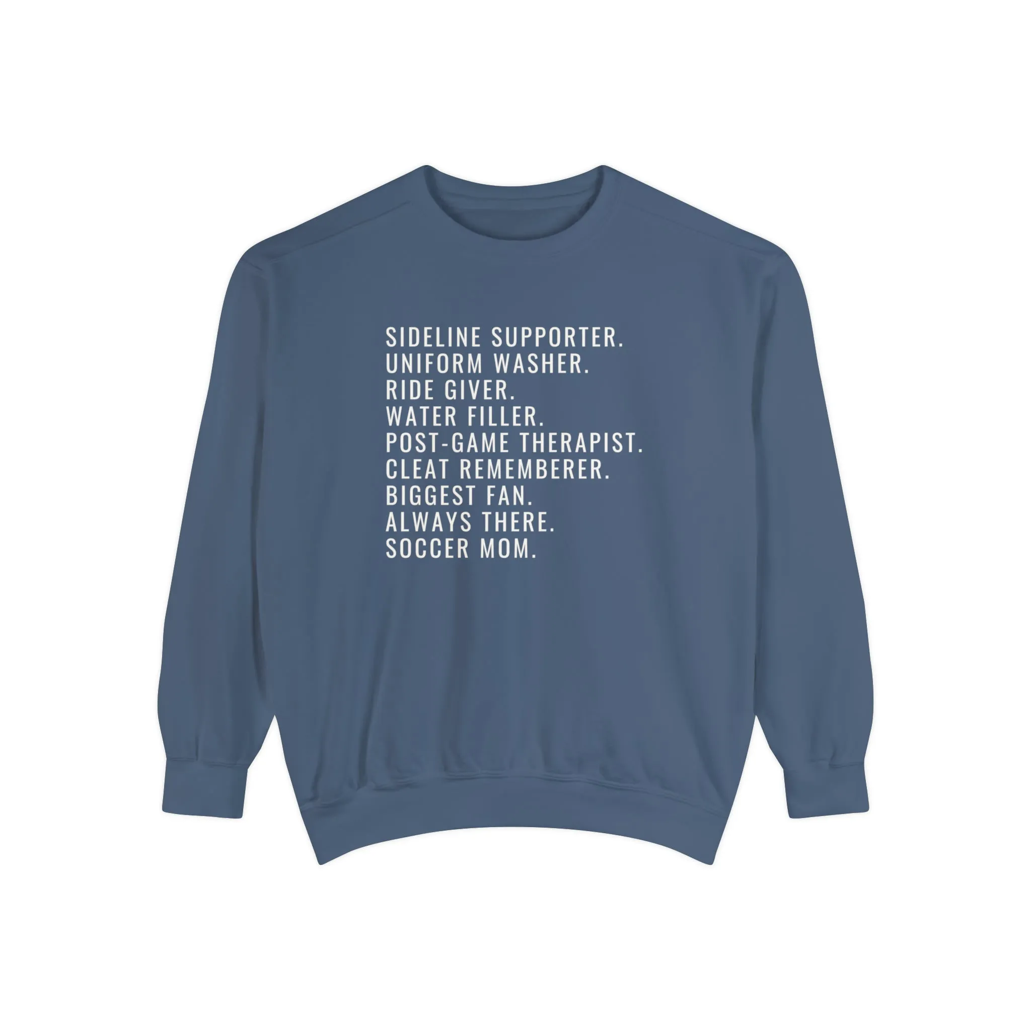 Biggest Fan, Always There, Soccer Mom Adult Crewneck Sweatshirt