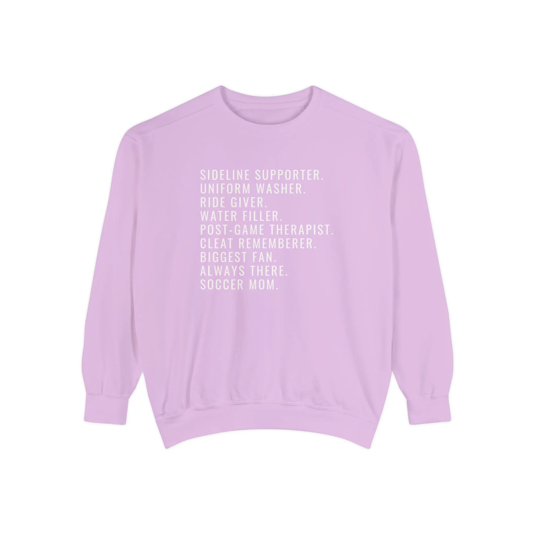 Biggest Fan, Always There, Soccer Mom Adult Crewneck Sweatshirt