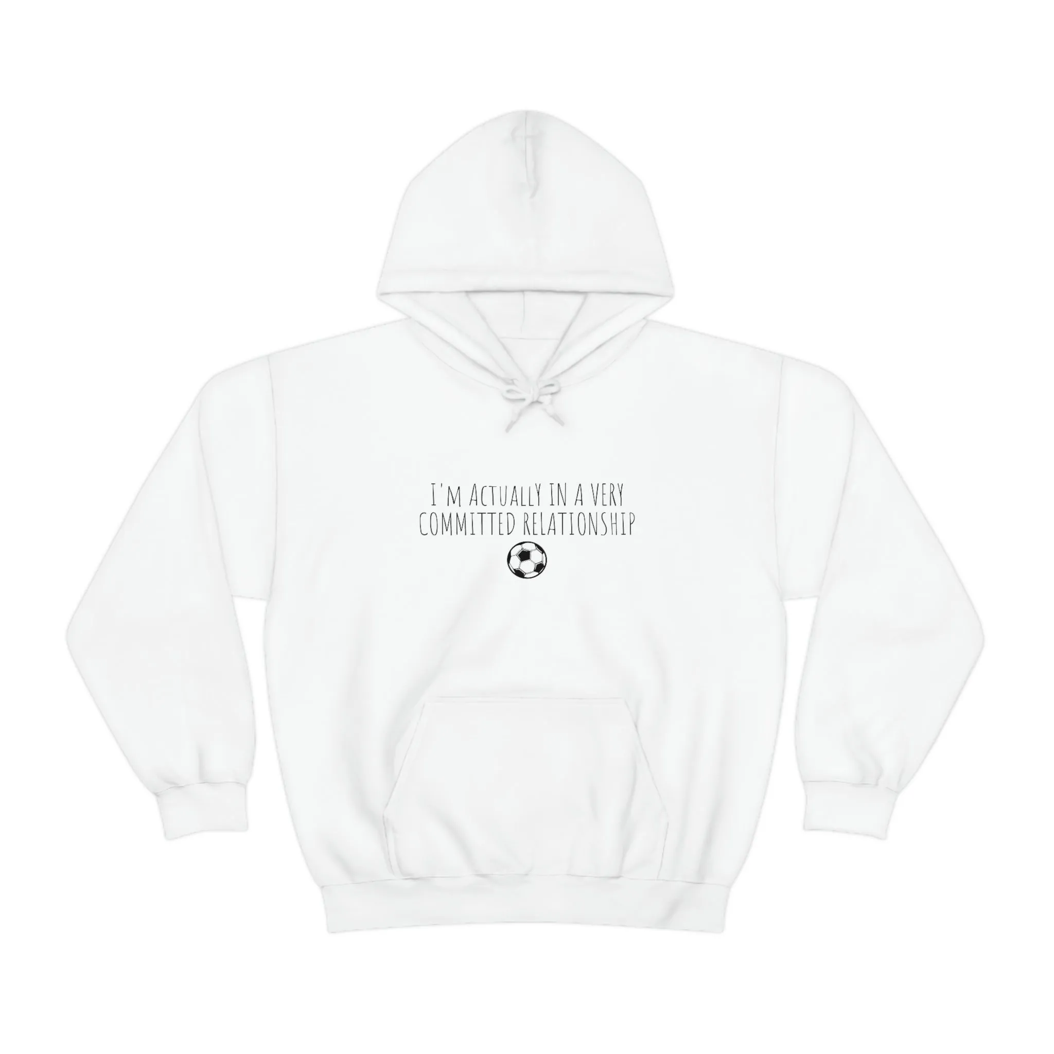 Committed Relationship With Soccer Adult Hooded Sweatshirt