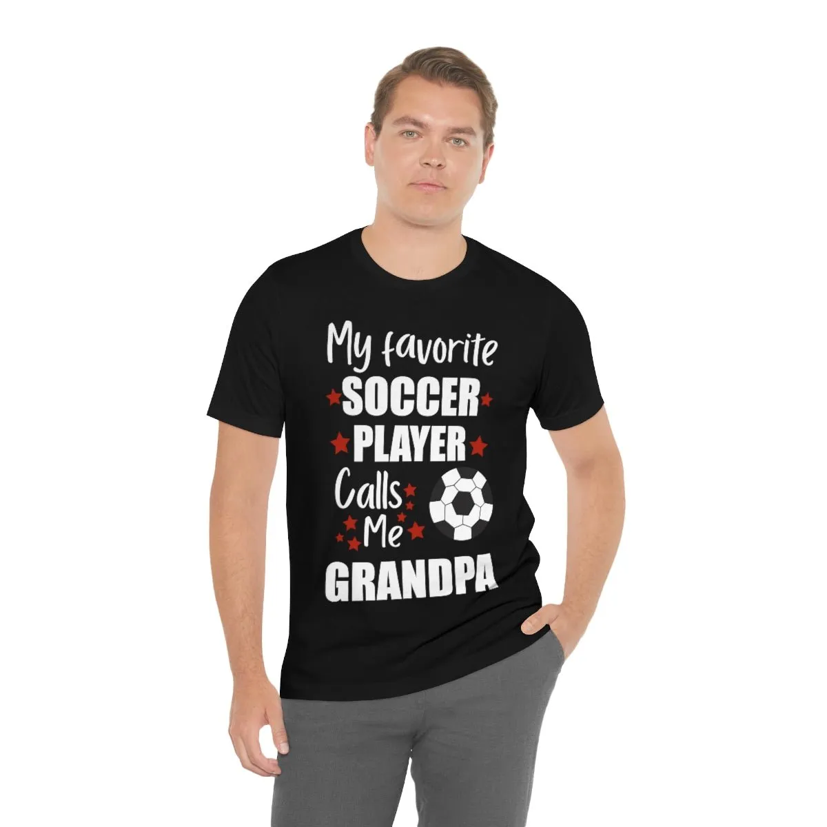 Men's Tee - My Favorite Soccer Player Calls Me Grandpa