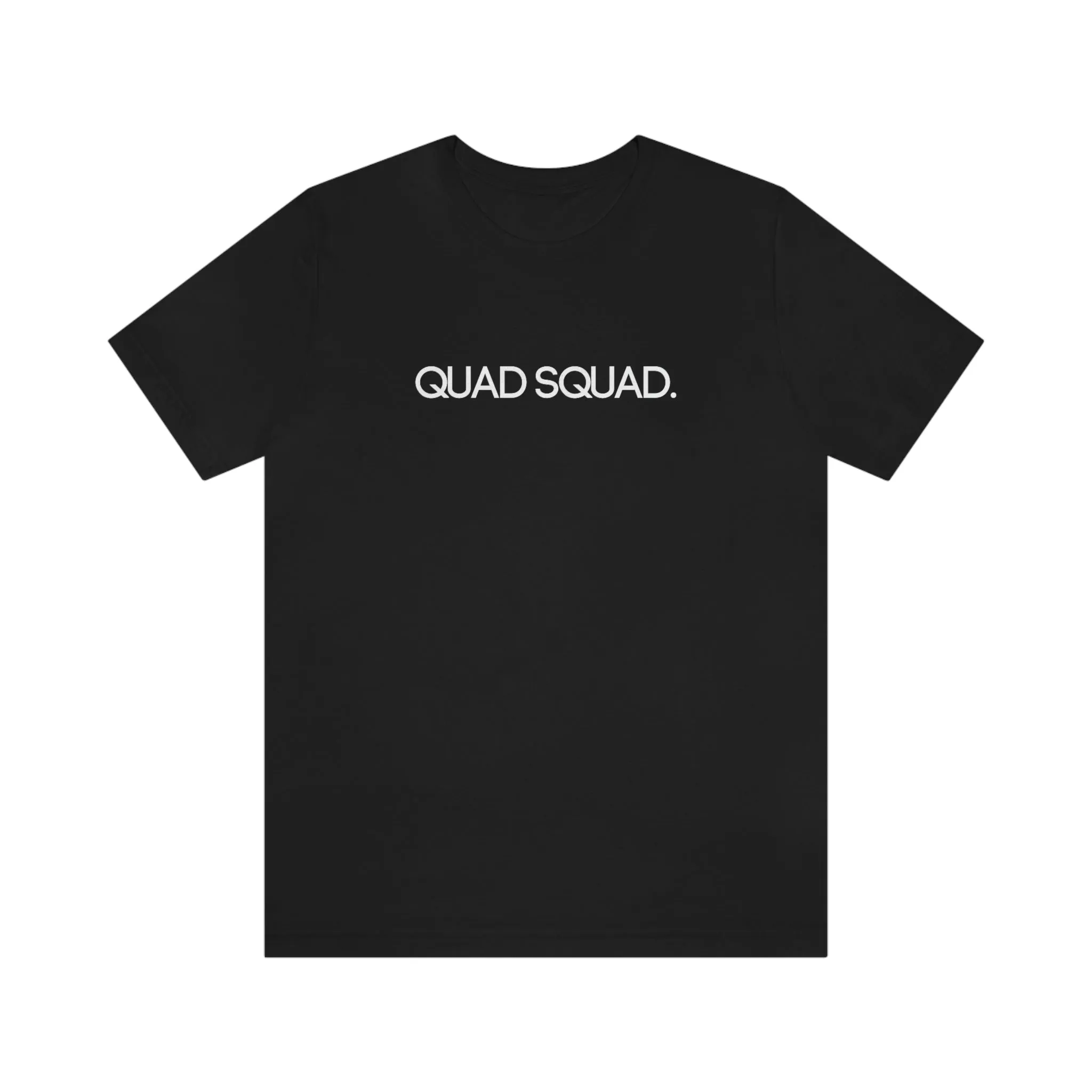 Quad Squad Adult T-Shirt