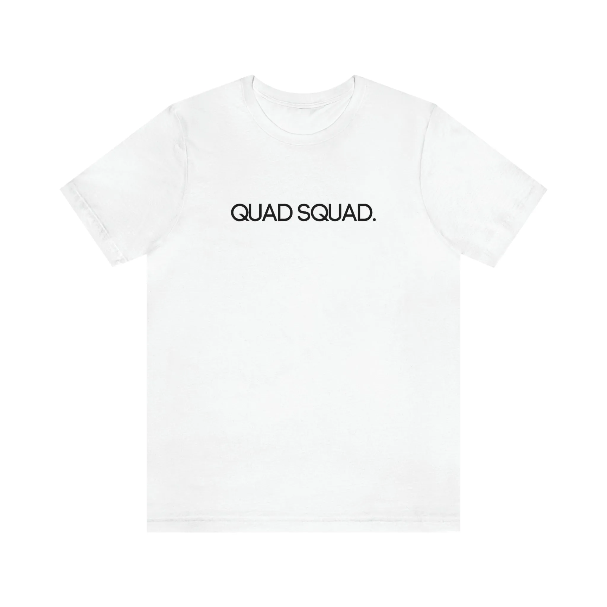 Quad Squad Adult T-Shirt